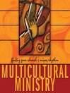 Multicultural Ministry (MP3): Finding Your Church's Unique Rhythm